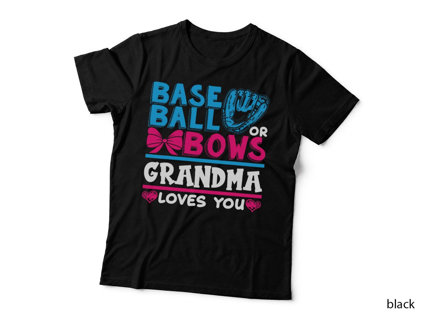 Gender Reveal Baseball or Bows Grandma Loves You, Baby Shower Gift T-Shirt