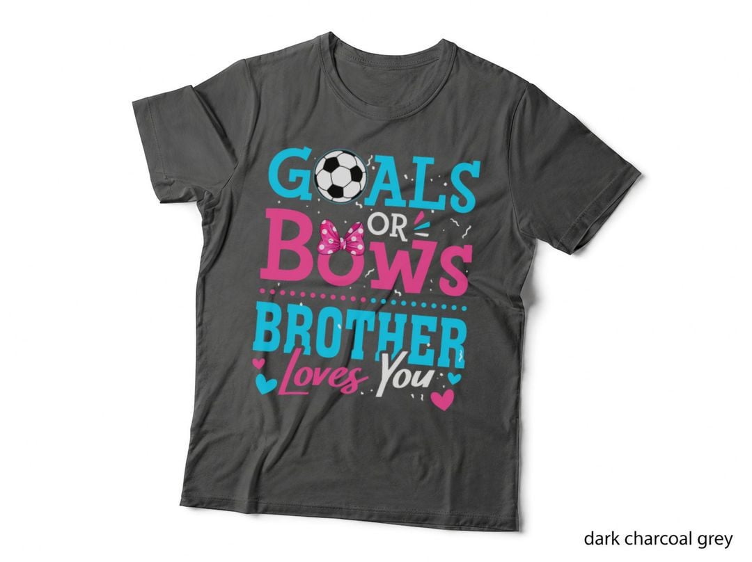 Gender Reveal Goals or Bows Brother Loves You Soccer T-Shirt