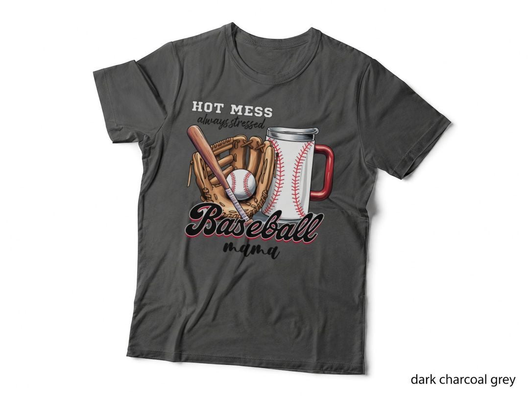 Hot Mess Always Stressed Baseball Mama Sport Mom T-Shirt