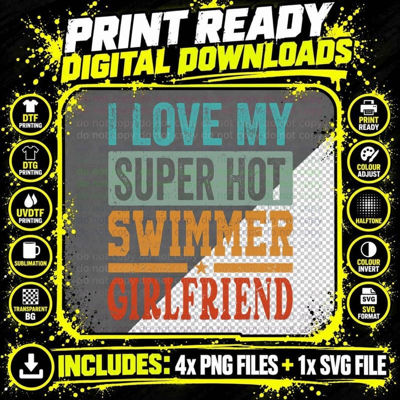 I Love My Super Hot Swimmer Girlfriend - Swimming Png SVG Digital Bundle