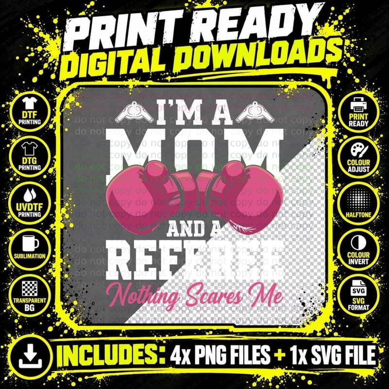 I'm a Mom and a Referee Nothing Scares Me Wrestling Png SVG Digital Bundle