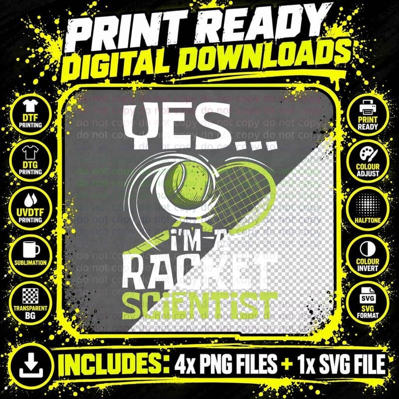 I'm a Racket Scientist - Tennis Player Sports Tournament Png SVG Digital Bundle