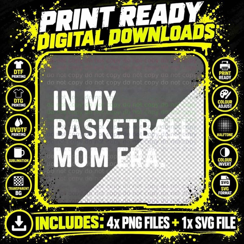 In My Basketball Mom Era - Sport Game Son Daughter Png SVG Digital Bundle