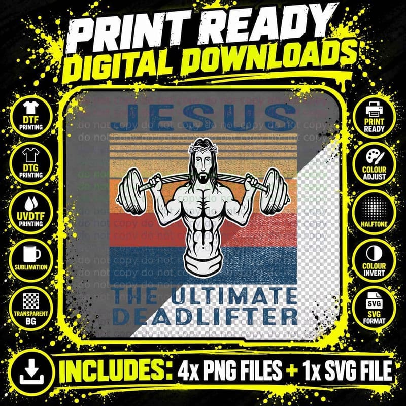 Jesus the Ultimate Deadlifter Gym Working Out Funny Png SVG Digital Bundle