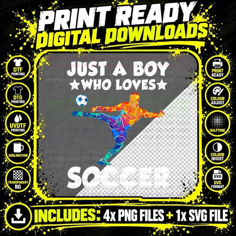 Just a Boy Who Loves Soccer for Kids Boys Men Soccer Png SVG Digital Bundle