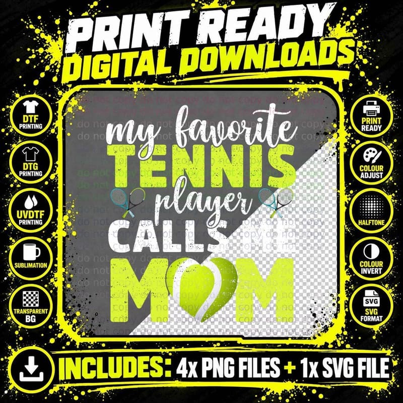 My Favorite Tennis Player Calls Me Mom Cute Mother's Day Png SVG Digital Bundle