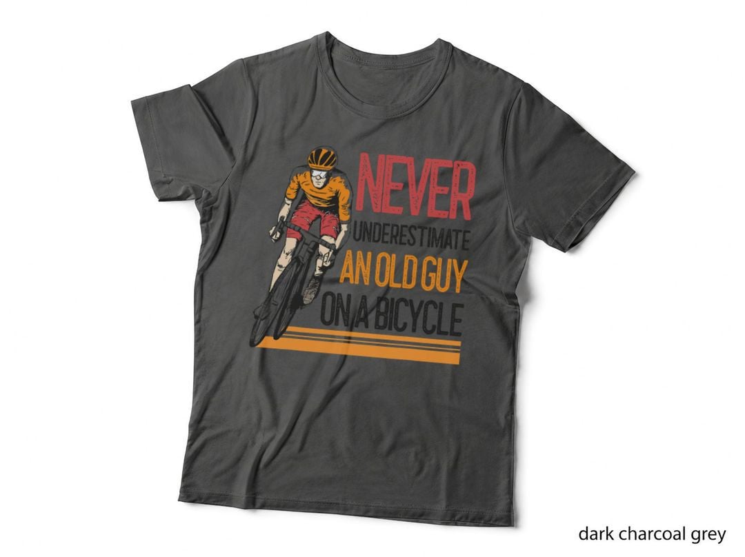 Never Underestimate an Old Guy on a Bicycle Funny Cycling T-Shirt