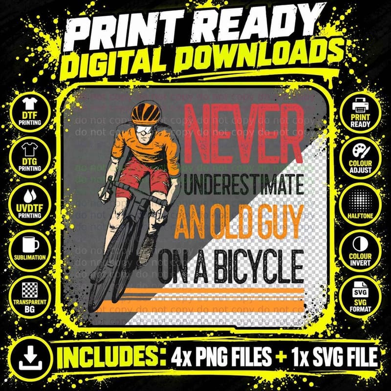 Never Underestimate an Old Guy on a Bicycle Funny Png SVG Digital Bundle