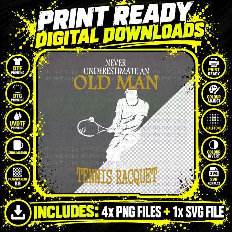 Never Underestimate an Old Man with a Tennis Racquet Png SVG Digital Bundle