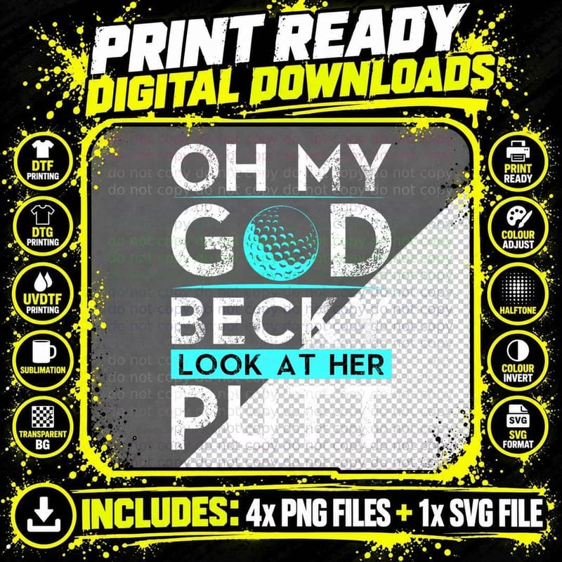 Oh My God Becky Look at Her Putt Shirt Funny Golf T-Shirt Png SVG Digital Bundle