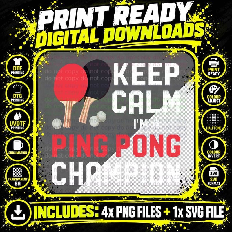 Ping Pong Table Tennis Keep Calm I'm a Ping Pong Png SVG Digital Bundle