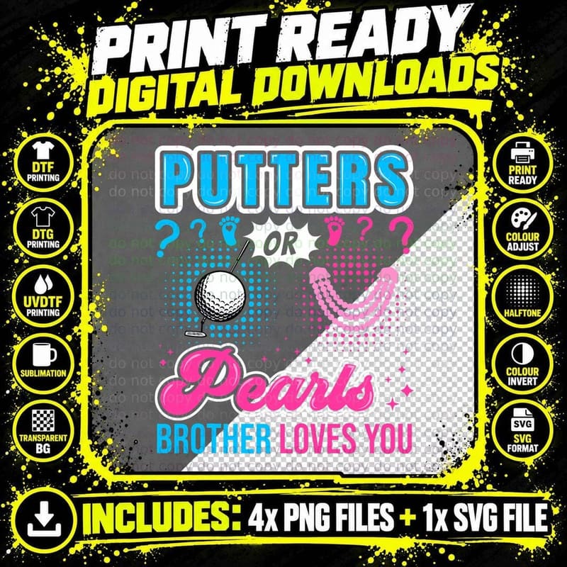 Putters or Pearls Brother Loves You Baby Gender Reveal Png SVG Digital Bundle