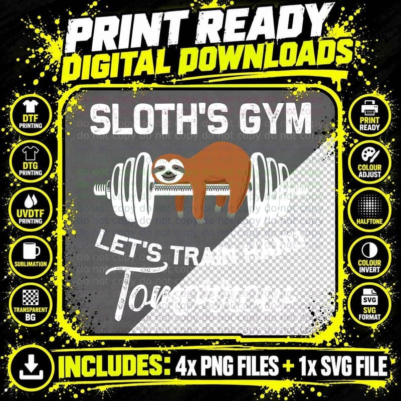 Sloths Gym Lazy Let S Train Hard Tomorrow Shirt Png SVG Digital Bundle