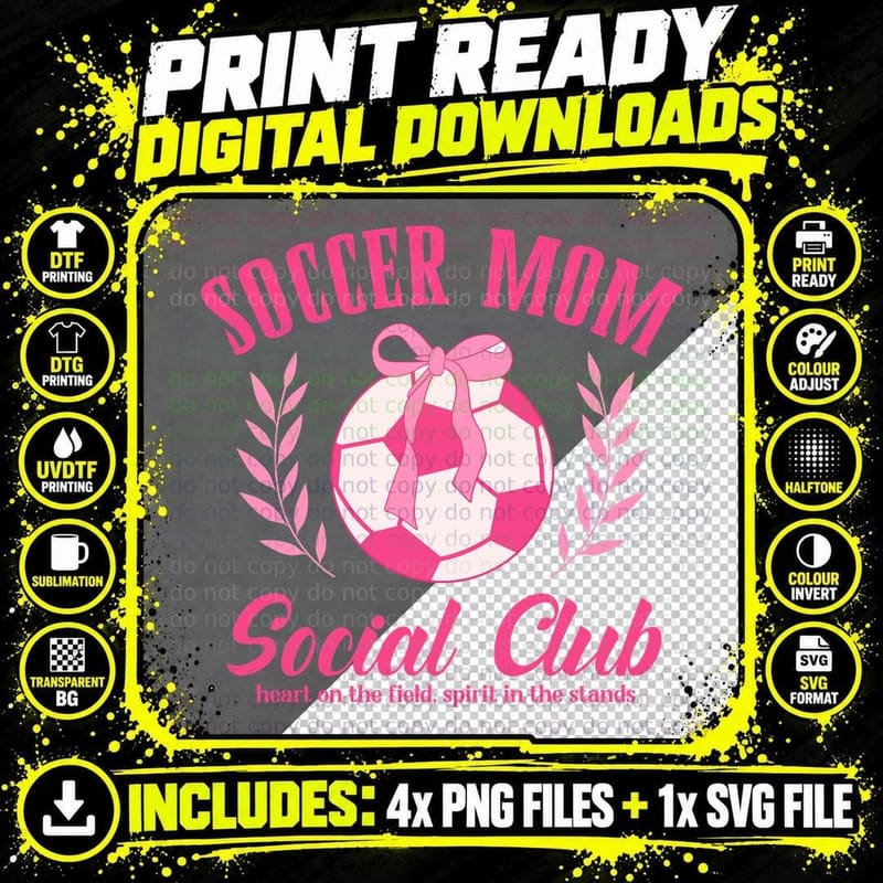Soccer Mom Social Club Heart on the Field Spirit in the Png SVG Digital Bundle