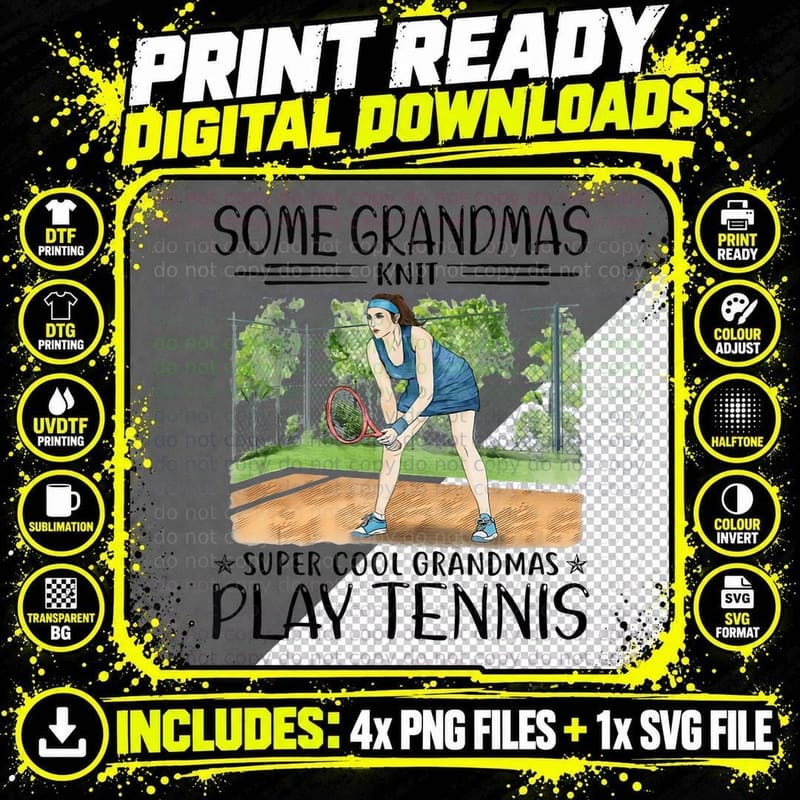 Some Grandmas Knit Cool Grandmas Play Tennis Png SVG Digital Bundle