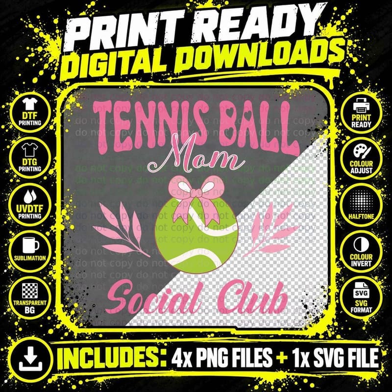 Tennis Ball Mom Social Club Sport Mom T-Shirt Png SVG Digital Bundle