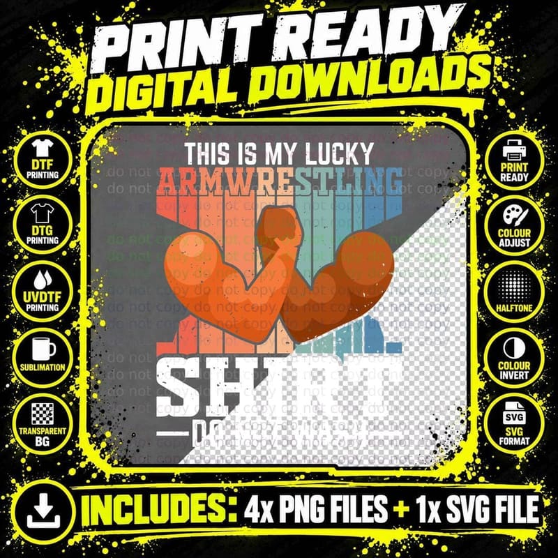 This Is My Lucky Armwrestling Shirt Do Not Wash Png SVG Digital Bundle