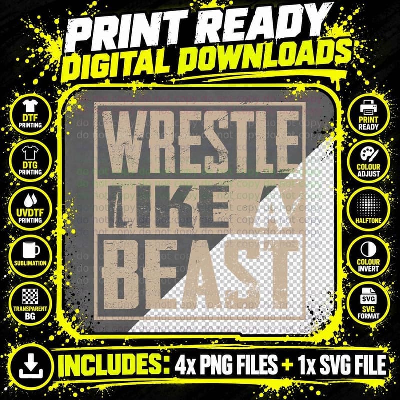 Wrestle Like a Beast Wrestling T-Shirt Png SVG Digital Bundle