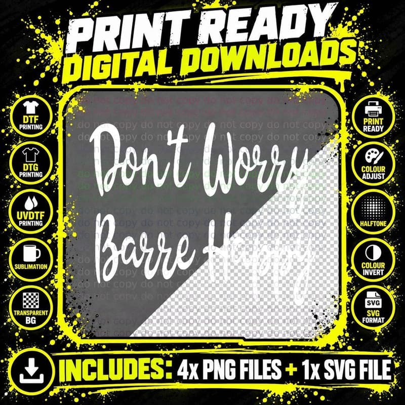 Don't Worry Barre Happy Ballet Yoga Mens Fitness Gym Png SVG Digital Bundle