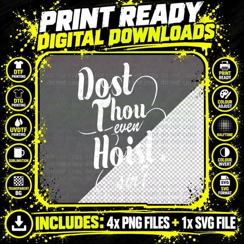 Dost Thou Even Hoist Sir Funny Workout Shakespeare Gym Png SVG Digital Bundle