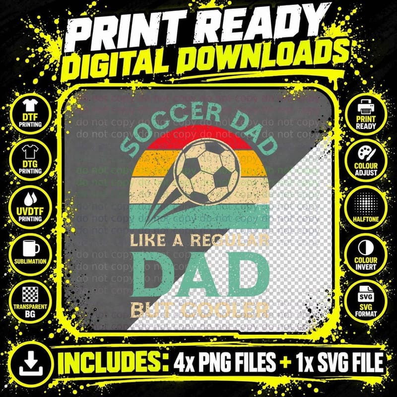 Funny Fathers Day Soccer Dad for Soccer Player T-Shirt Png SVG Digital Bundle
