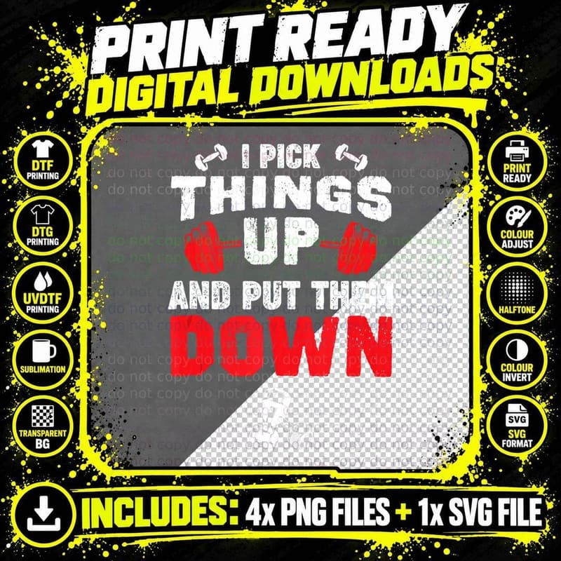 Funny Fitness Gym - I Pick Things up and Put Them Down Png SVG Digital Bundle