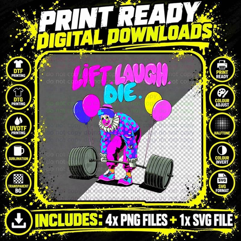 Funny Lift Laugh Die Gym Weightlifting Bodybuilding Png SVG Digital Bundle