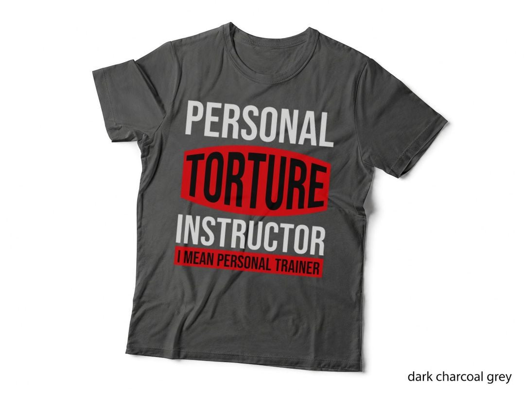 Gym Buddies Fitness Trainers Personal Torture Instructor T-Shirt