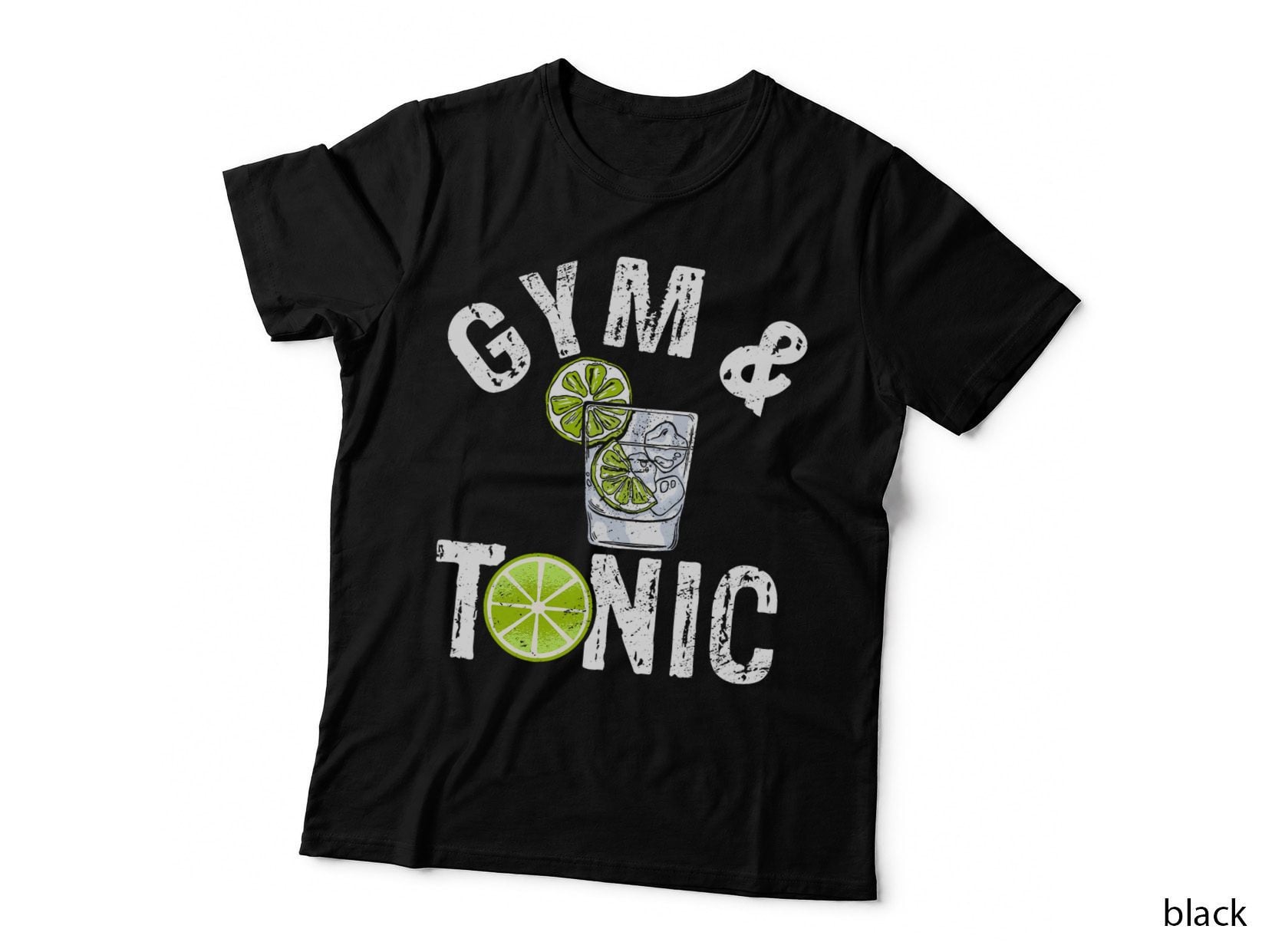 Gym and Tonic Fitness Exercise Workout Bodybuilder T-Shirt