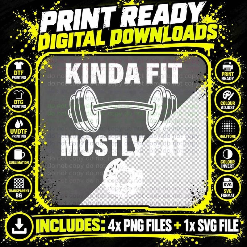 Kinda Fit Mostly Fat Fitness Funny Workout Exercise Gym Png SVG Digital Bundle