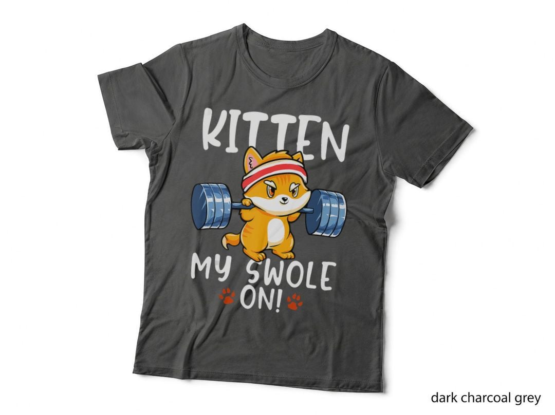 Kitten My Swole on Cat Workout Kitty Gym Exercise, Fitness T-Shirt