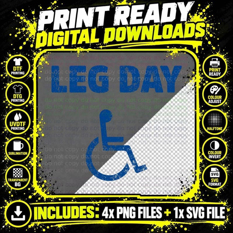 Leg Day Funny Handicap Workout and Gym T-Shirt Png SVG Digital Bundle