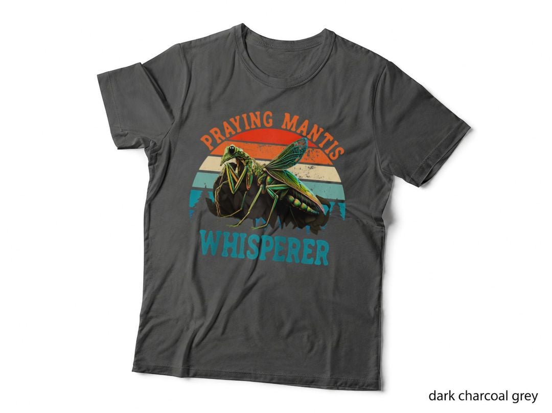 Mantis Whisperer Praying Mantis Insect Lover, Gift T-Shirt