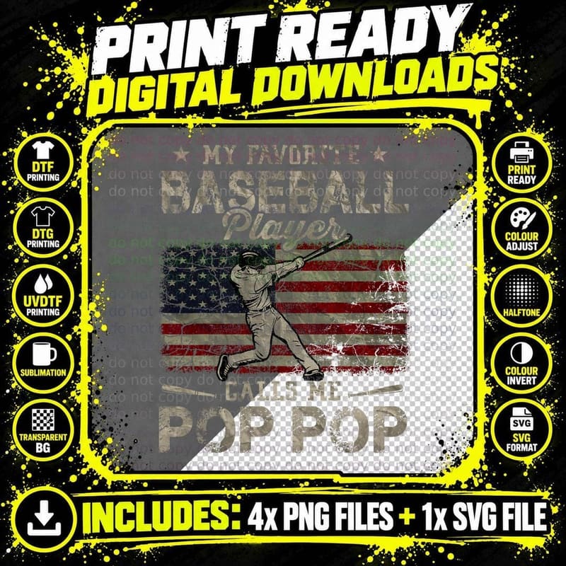 My Favorite Baseball Player Calls Me Pop Pop Father's Png SVG Digital Bundle