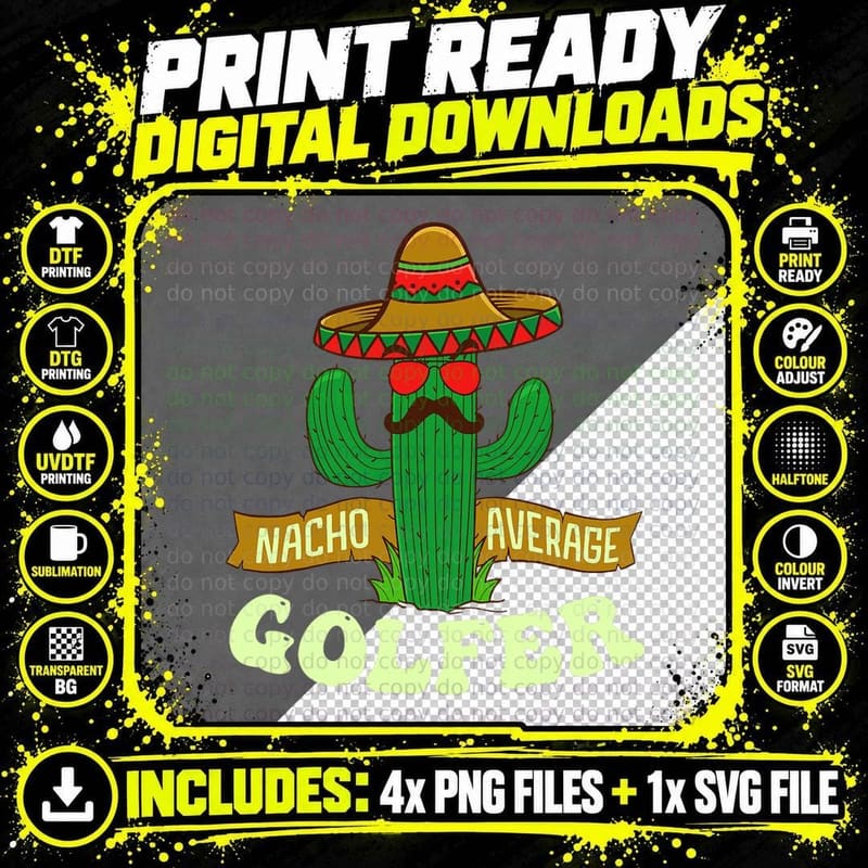 Nacho Average Golfer - Golfing Lover Golf Tournament Png SVG Digital Bundle