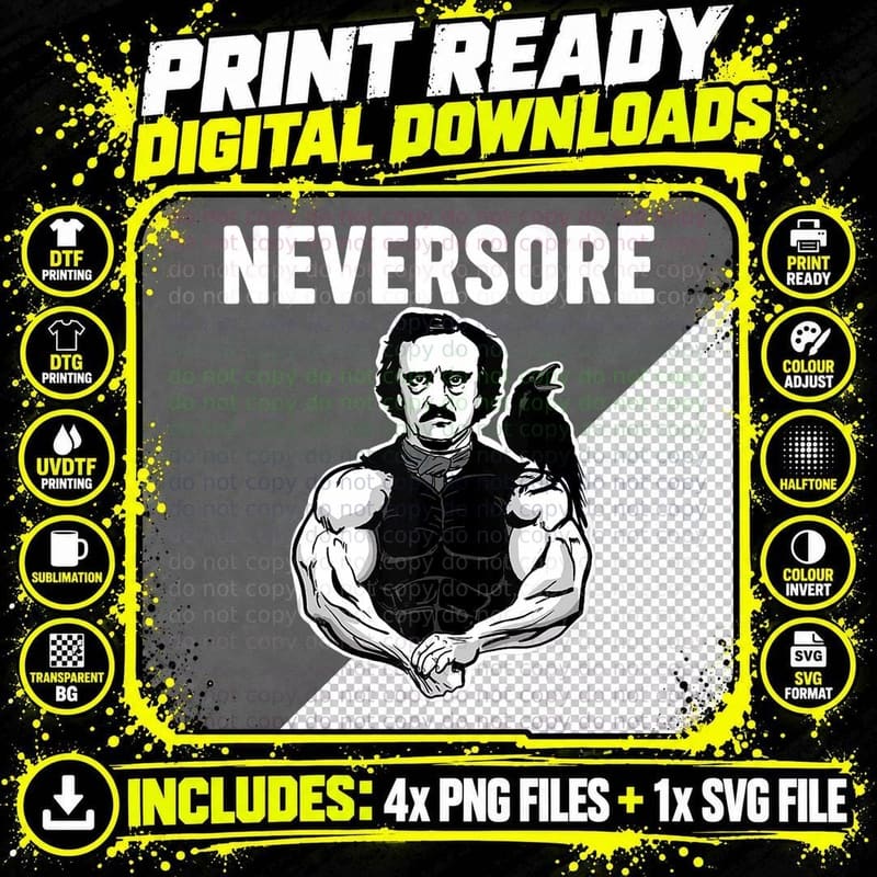 Neversore Funny Edgar Allan Poe Funny Weightlifting Gym Png SVG Digital Bundle