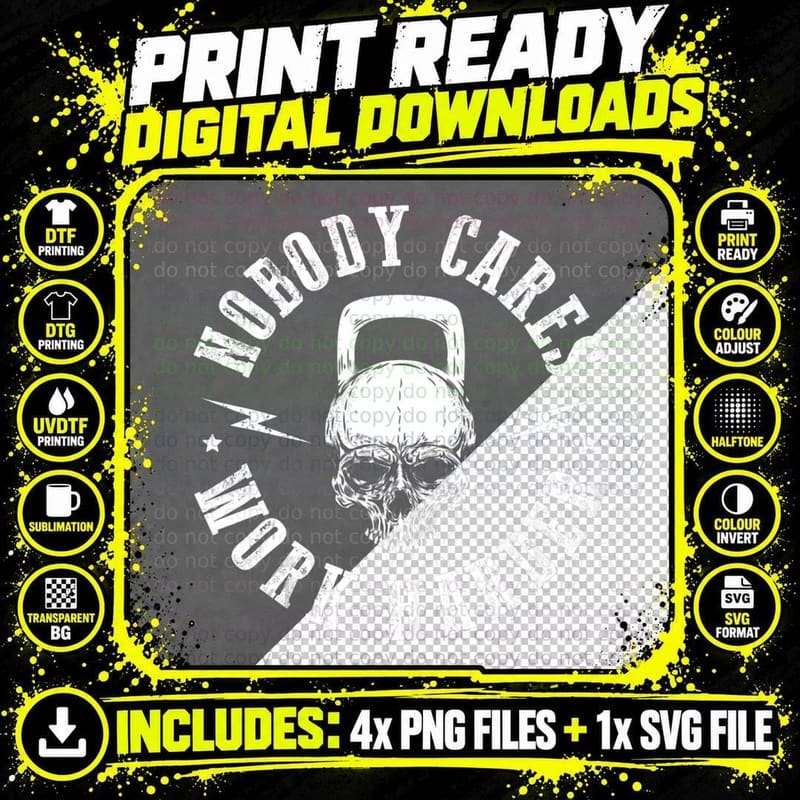 Nobody Cares Work Harder Skull Kettlebell Fit Workout Png SVG Digital Bundle