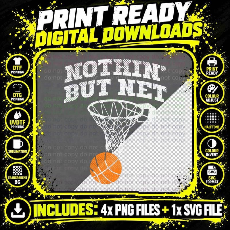 Nothin but Net Basketball Coach Player Baller Daddy Papa Png SVG Digital Bundle