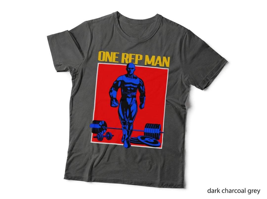 One Rep Man Weightlifting Bodybuilding Gym Workout Muscle T-Shirt