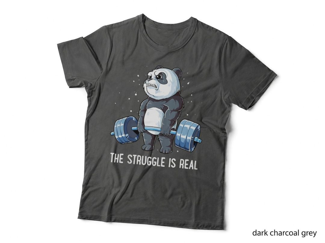 Panda the Struggle Is Real Weightlifting Fitness Gym Funny, Gift T-Shirt