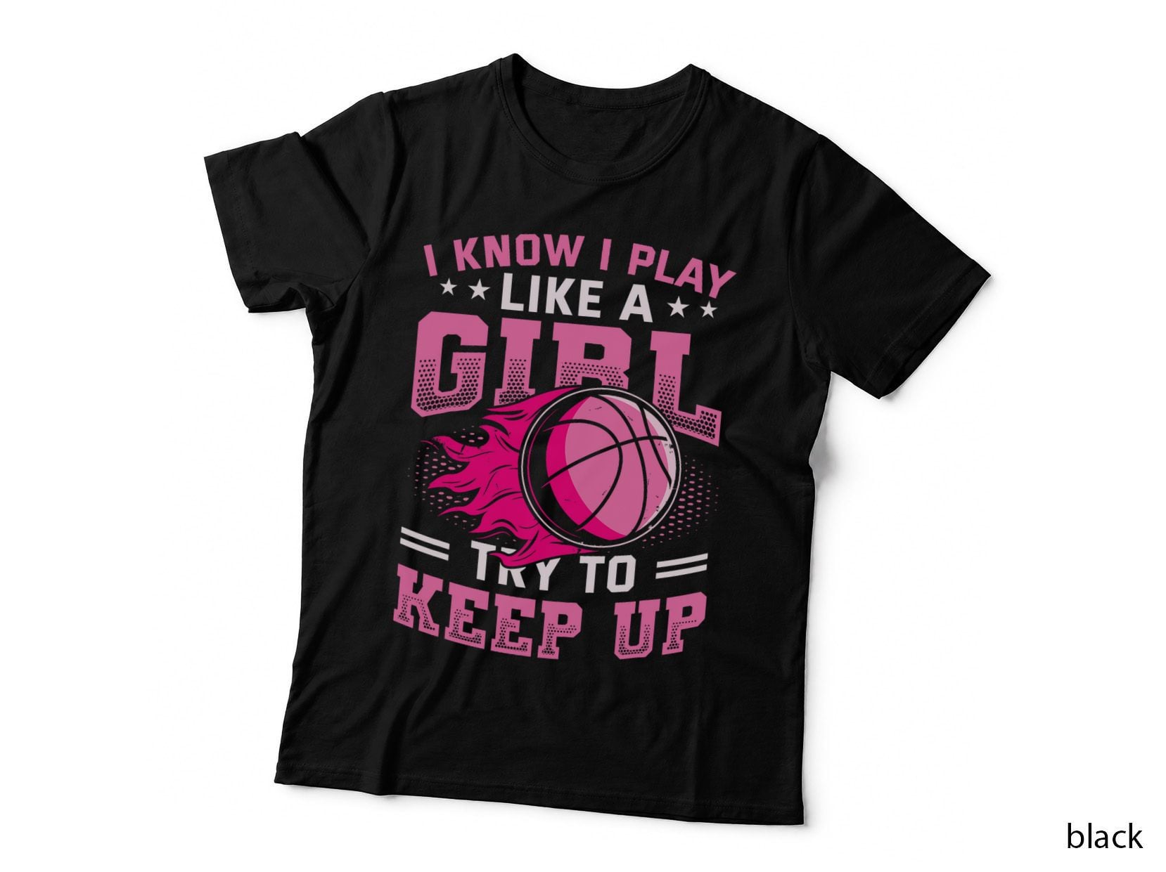 Play Like a Girl Basketball T-Shirt
