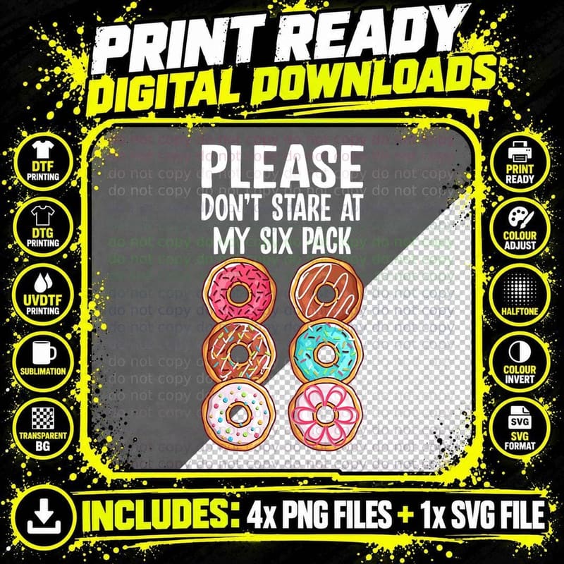 Please Don't Stare at My Six Pack Donuts Funny Workout Png SVG Digital Bundle