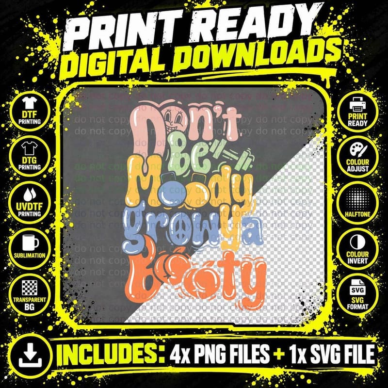 Pump Cover Fitness Funny Gym Don't Be Moody T-Shirt Png SVG Digital Bundle