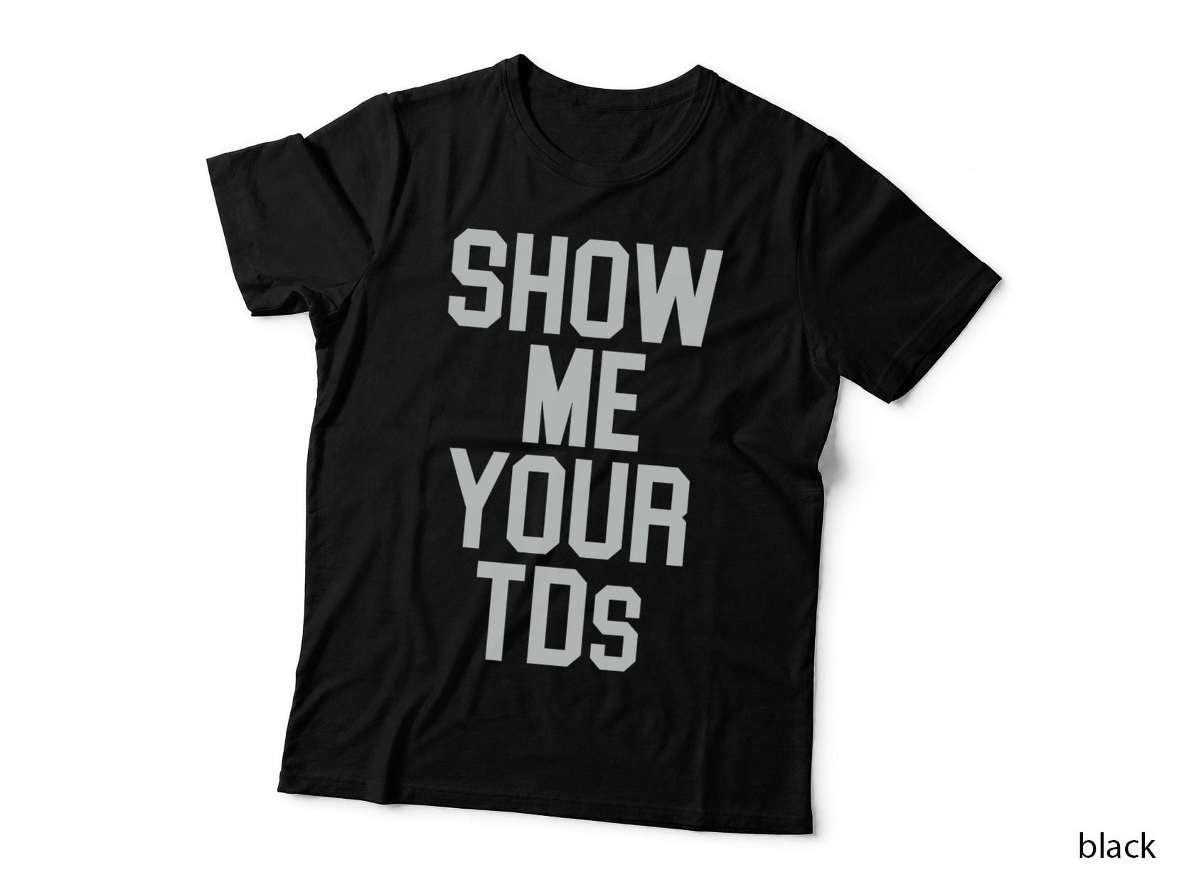 Show Me Your Tds Sunday Funday Football T-Shirt