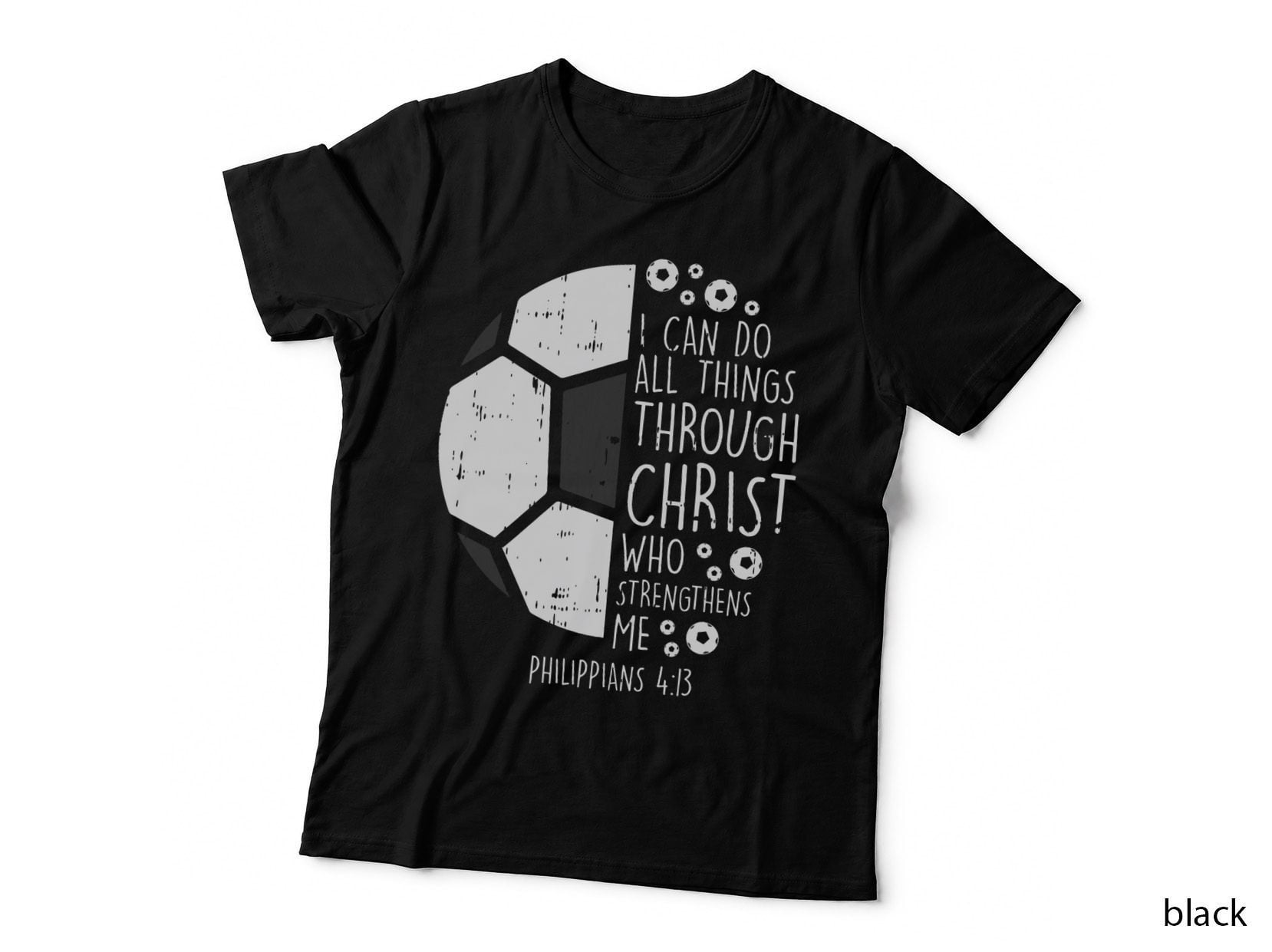Soccer Footbal I Can Do Things Bible God Jesus Gift T-Shirt