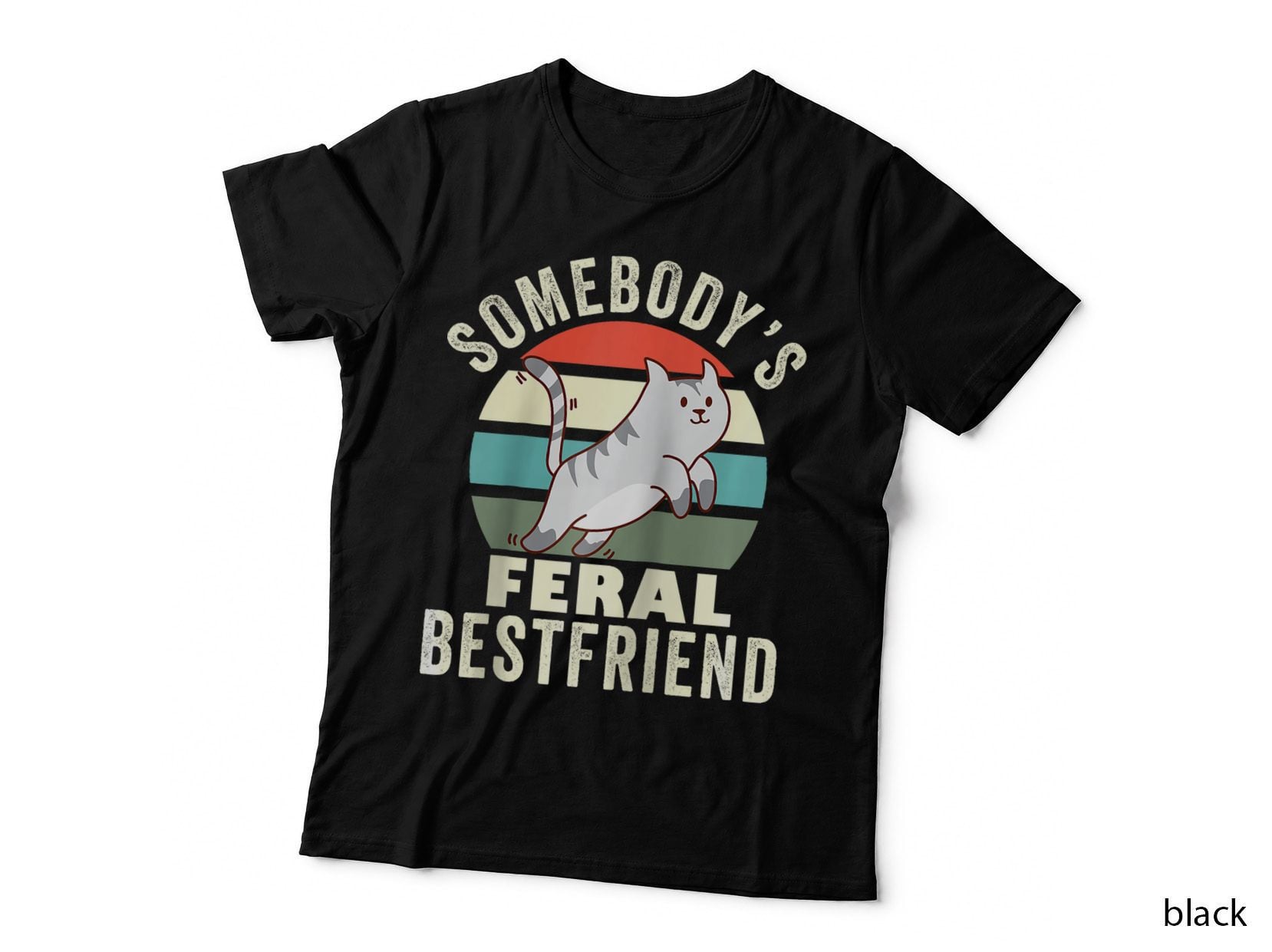 Somebody's Feral Bestfriend Bff Retro Cat Friend Matching, Cool Design T-Shirt