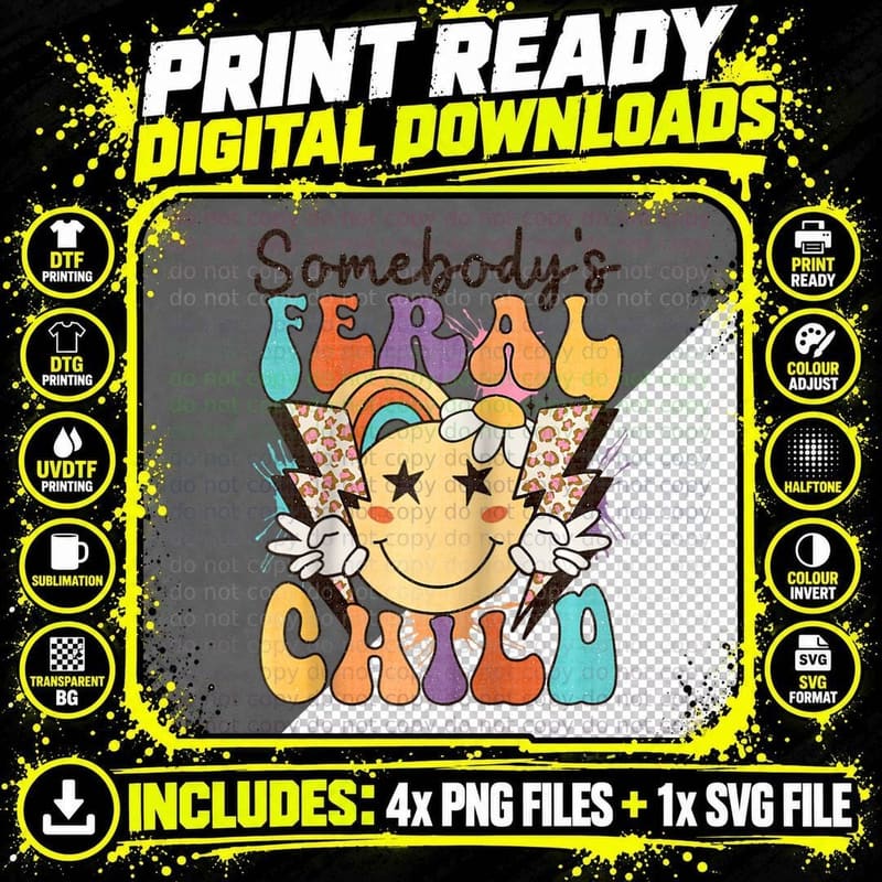 Somebody's Feral Child, Cool Design Lifestyle T-Shirt Png SVG Digital Bundle