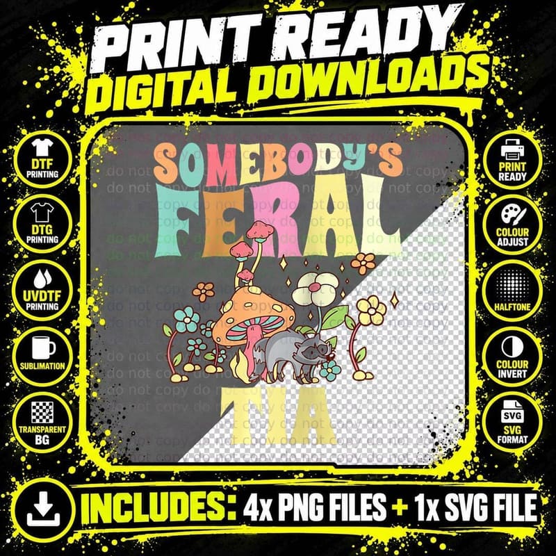 Somebody's Feral Tia Spanish Aunt Wild Family Raccoon Png SVG Digital Bundle