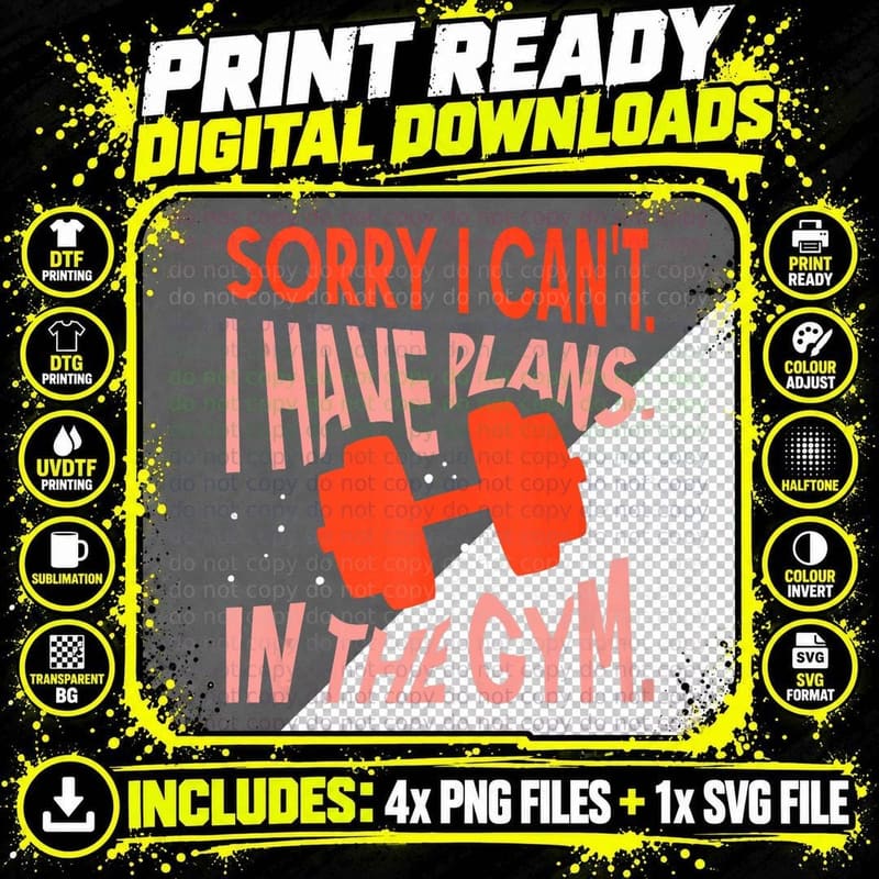 Sorry I Can't I Have Plans in the Gym Hobby Sayings Png SVG Digital Bundle