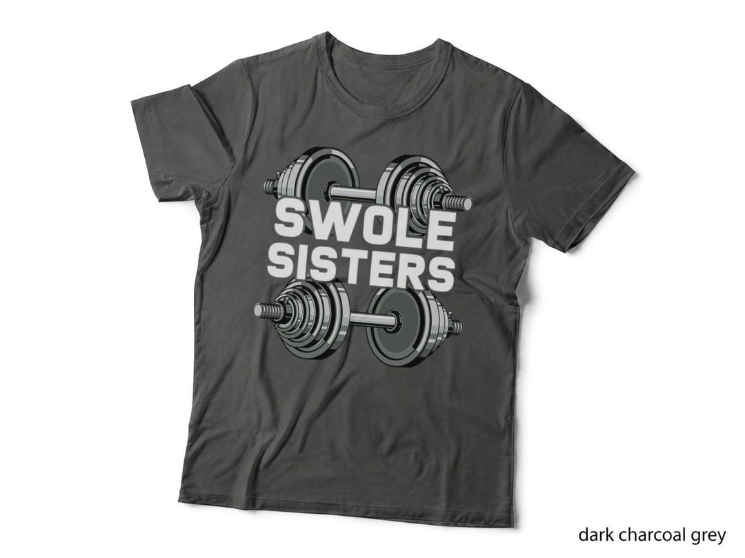 Swole Sisters Powerlifting Gym Workout Gainz Fitness T-Shirt
